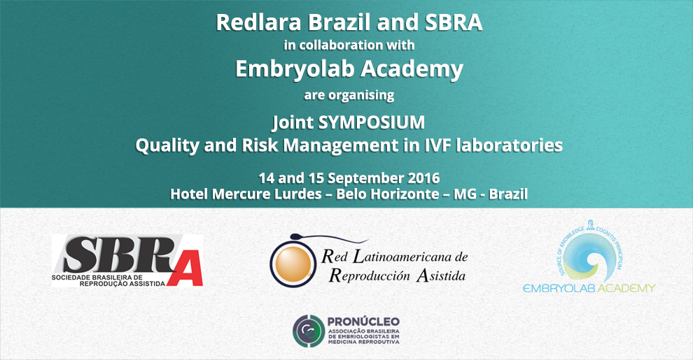 Joint SYMPOSIUM Quality and Risk Management in IVF laboratories