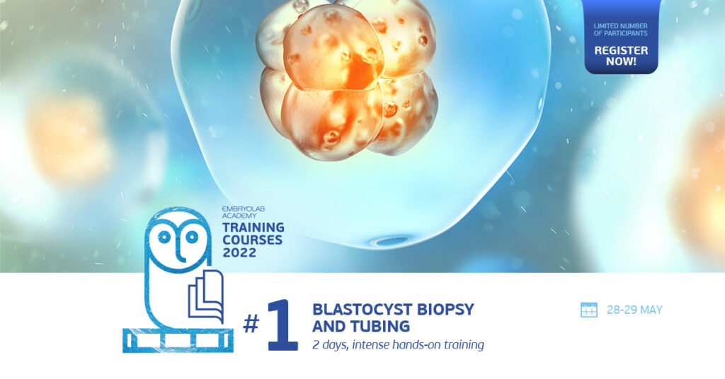 “Blastocyst Biopsy and Tubing” hands-on training course